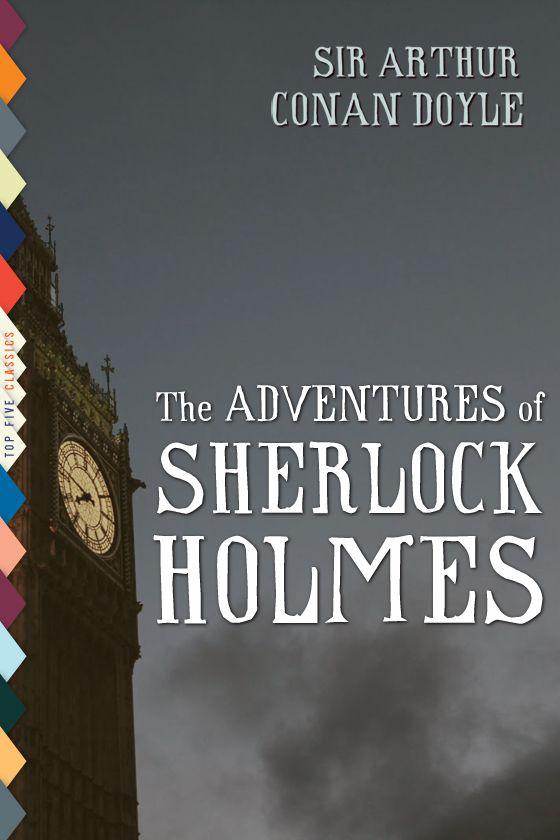 The Adventures of Sherlock Holmes ( Illustrated )