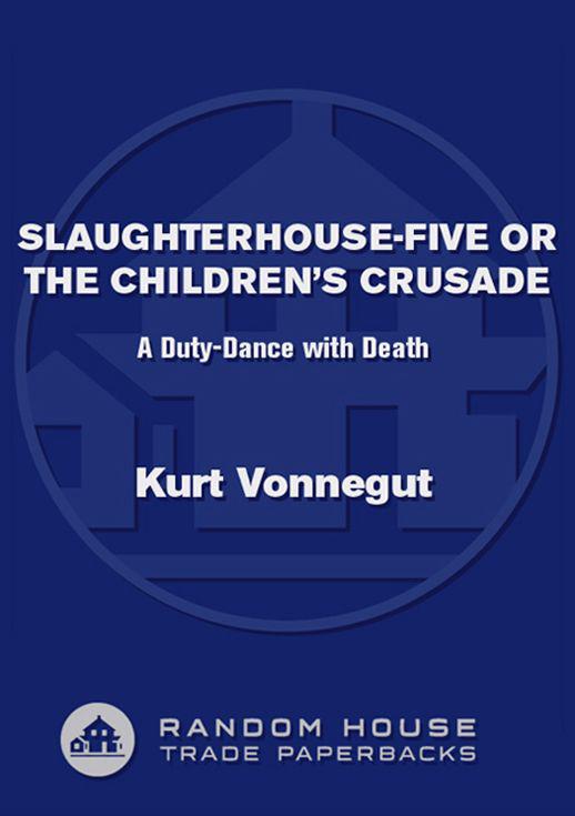 Slaughterhouse-Five: A Novel; 50th Anniversary Edition