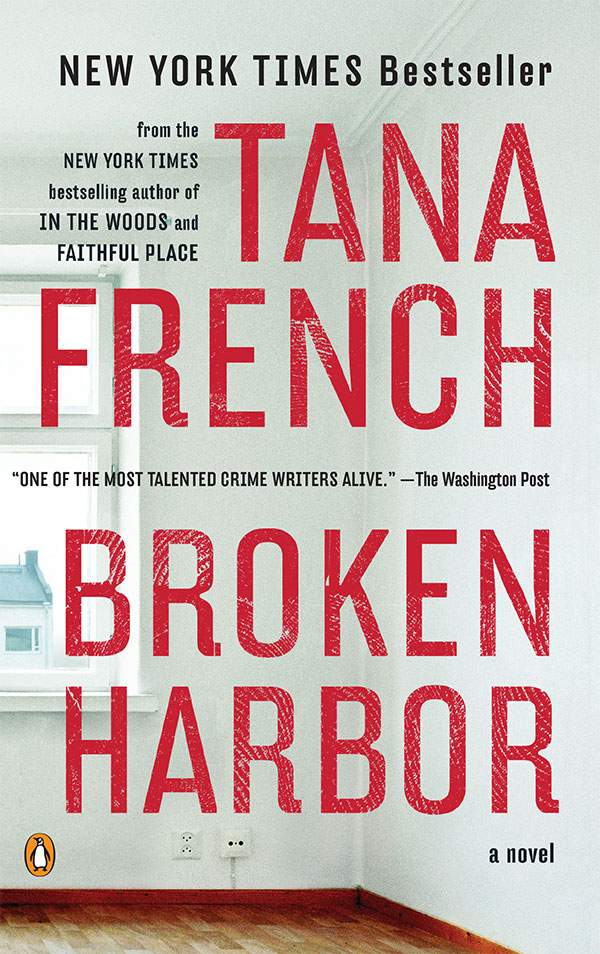 Broken Harbor (Dublin Murder Squad, Book 4)