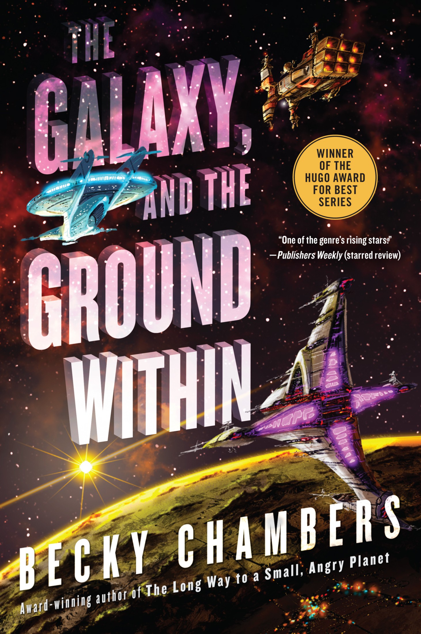 The Galaxy, and the Ground Within
