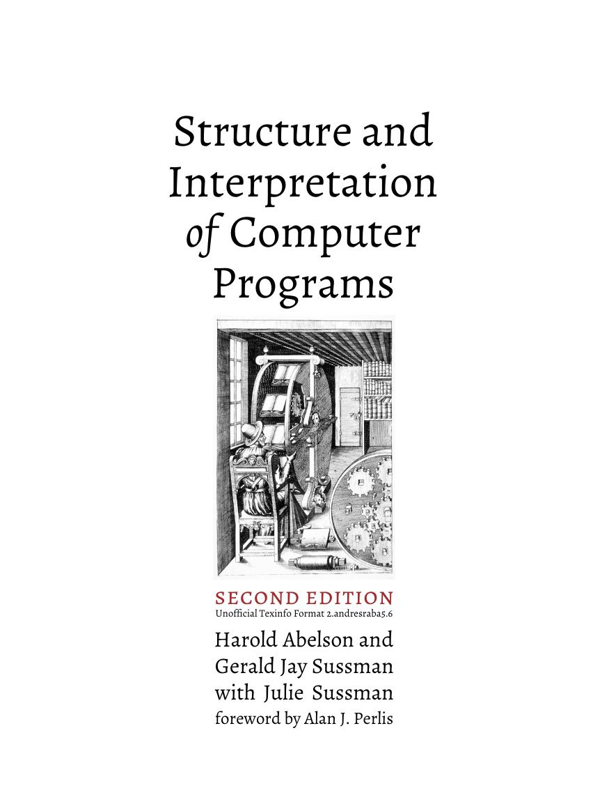 Harold Abelson Gerald Jay Sussman - Structure and Interpretation of Computer Programs (Beautified version) (1996, MIT Press)