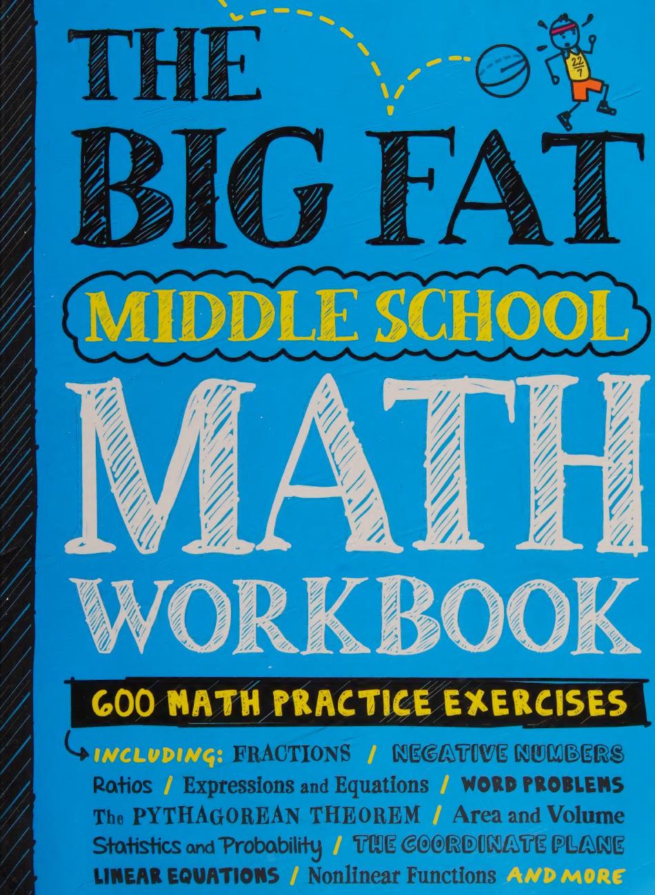 The big fat middle school math workbook : 600 math practice exercises
