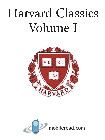 Harvard Classics I: Franklin, Woolman, Penn