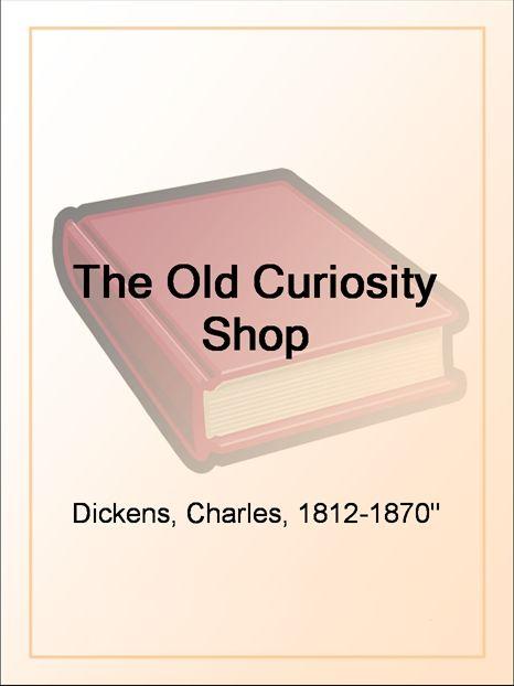 The Old Curiosity Shop