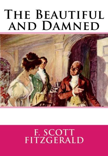 The Beautiful and Damned