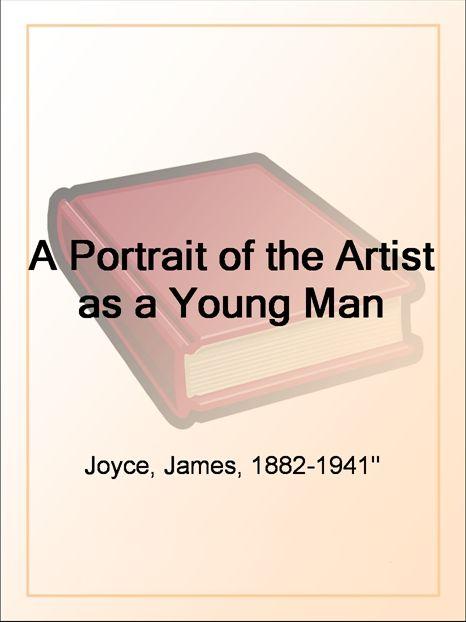 A Portrait of the Artist as a Young Man