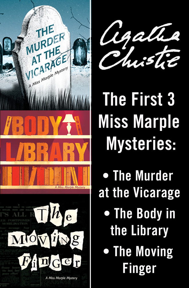 The Murder at the Vicarage, The Body in the Library, the Moving Finger
