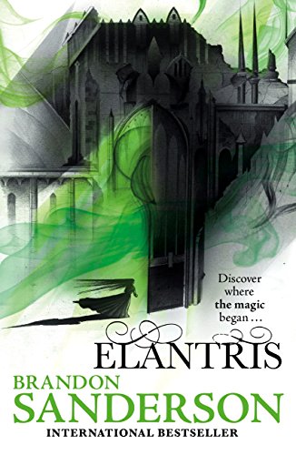 Elantris: Tenth Anniversary Author's Definitive Edition