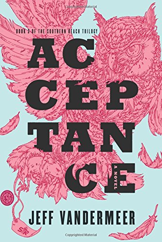 Acceptance: A Novel