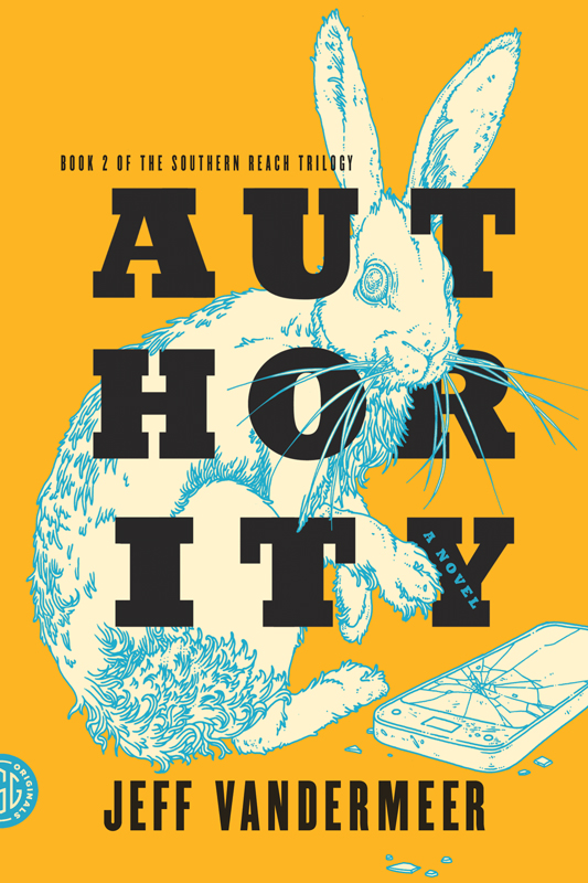 Authority: A Novel