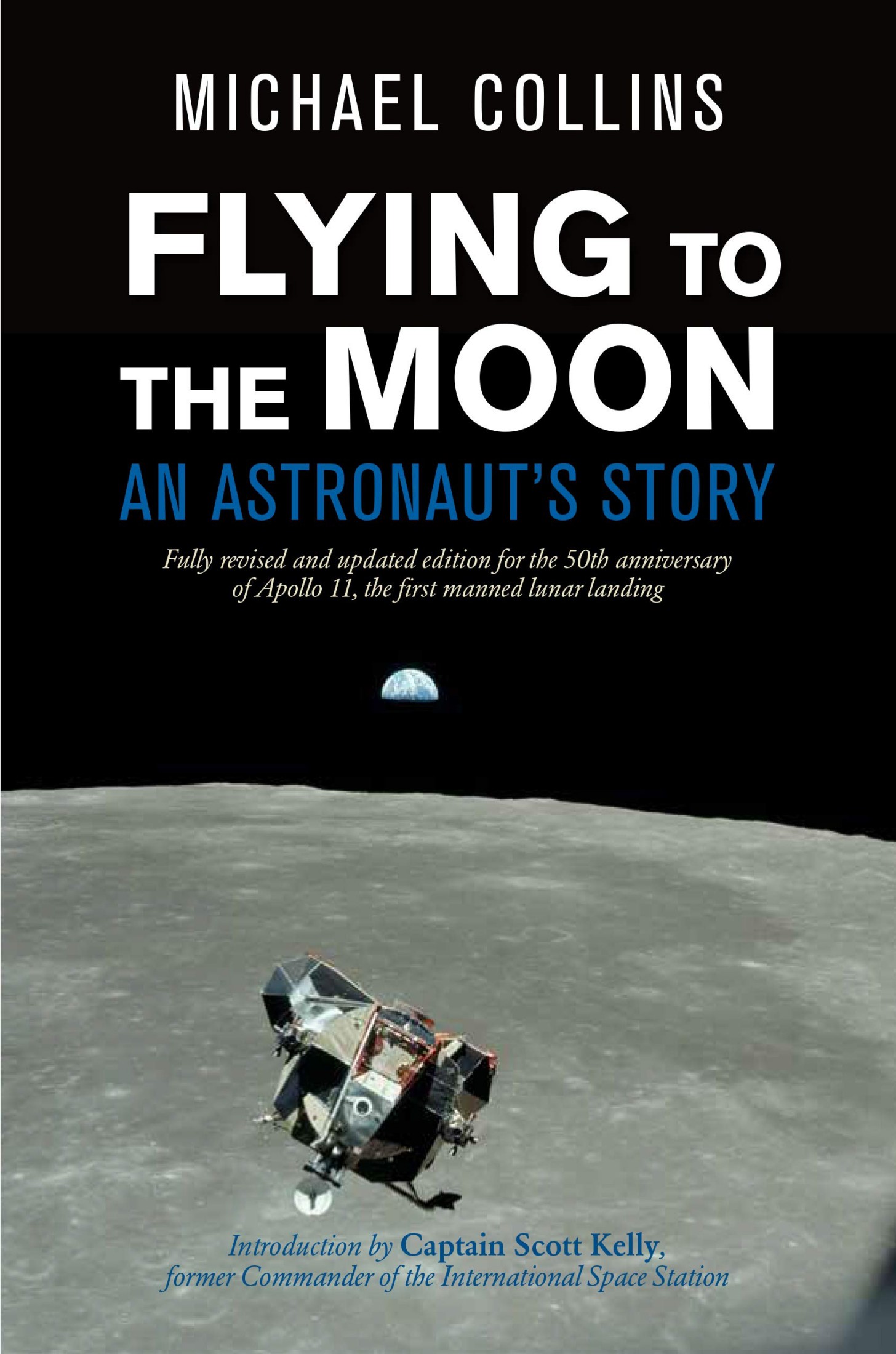 Flying to the Moon: An Astronaut's Story