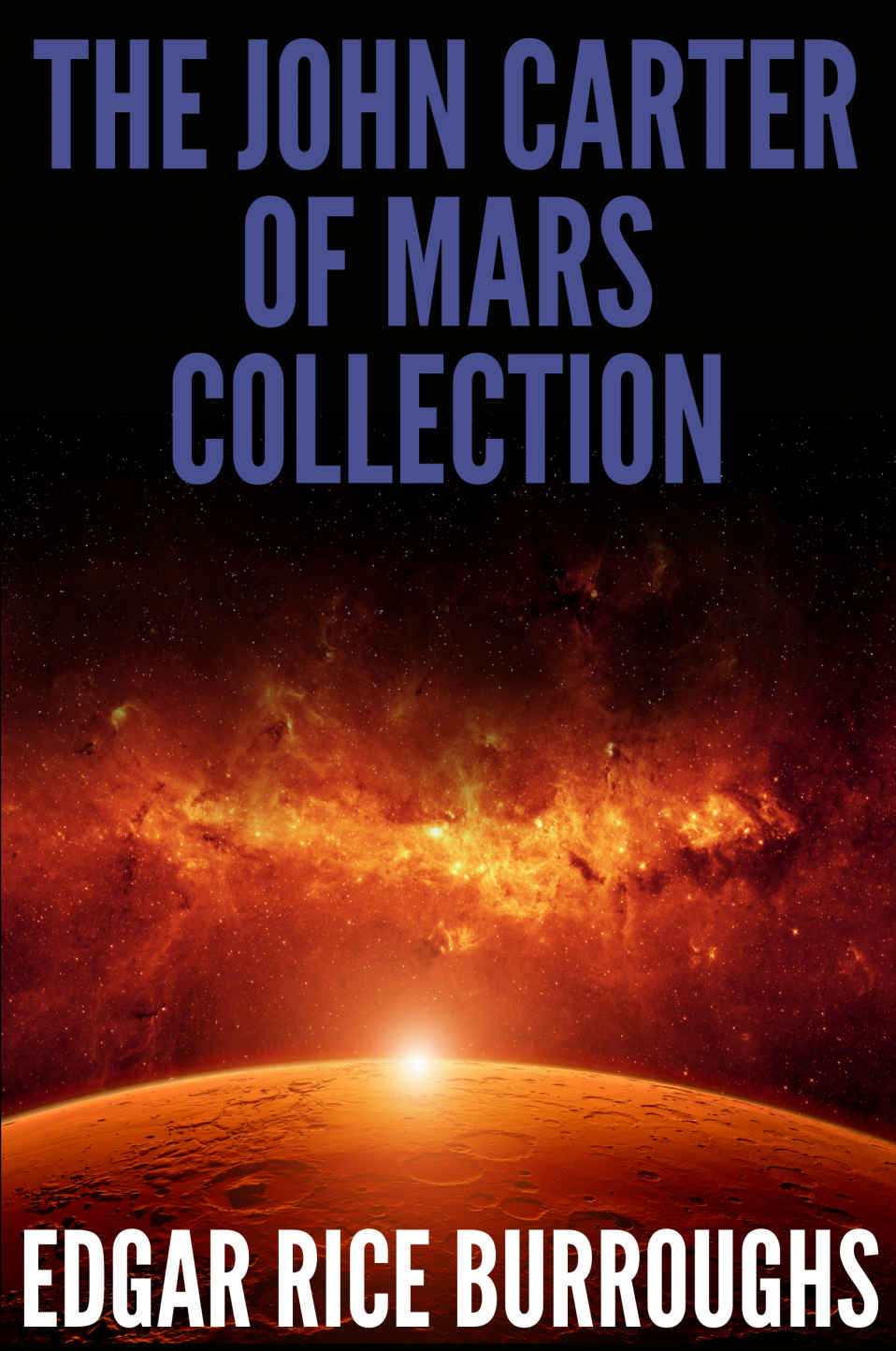 The John Carter of Mars Collection