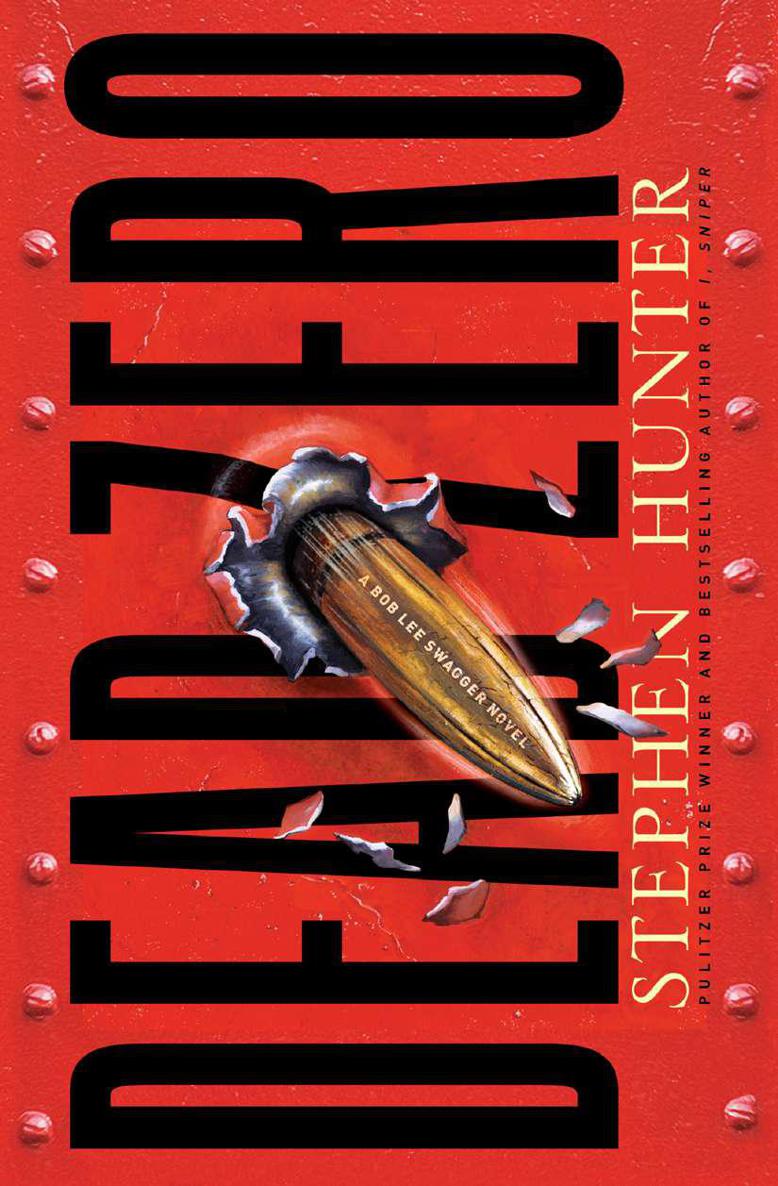 Dead Zero: A Bob Lee Swagger Novel