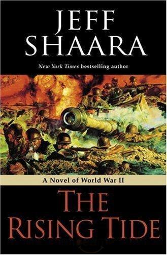 The Rising Tide: A Novel of World War II