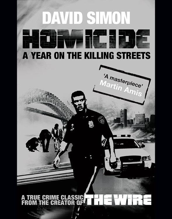 Homicide: A Year on the Killing Streets