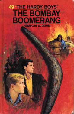 Hardy Boys 49: The Bombay Boomerang