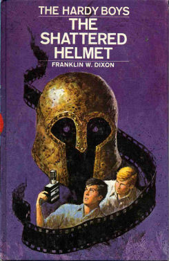 Hardy Boys 52: The Shattered Helmet