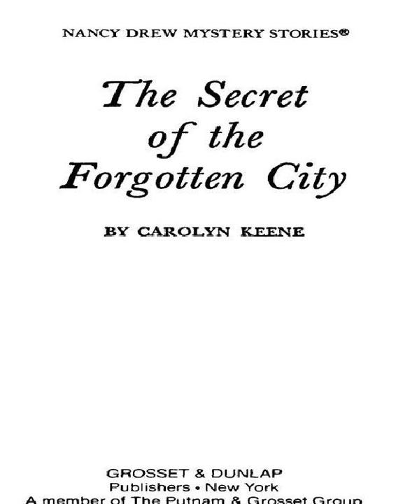 Nancy Drew 52: The Secret of the Forgotten City