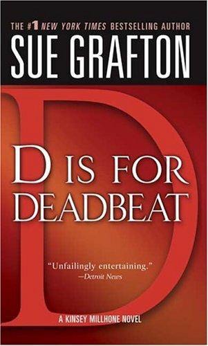 D Is for Deadbeat (The Kinsey Millhone Alphabet Mysteries)