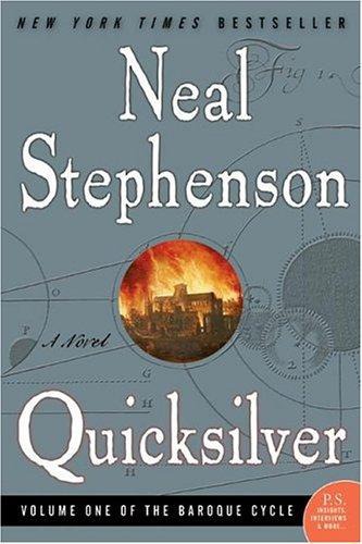Quicksilver: Volume One of the Baroque Cycle