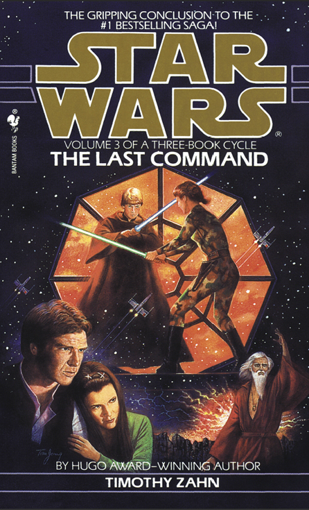 The Last Command: Star Wars Legends (The Thrawn Trilogy)