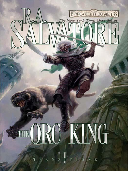 The Orc King: Transitions, Book I