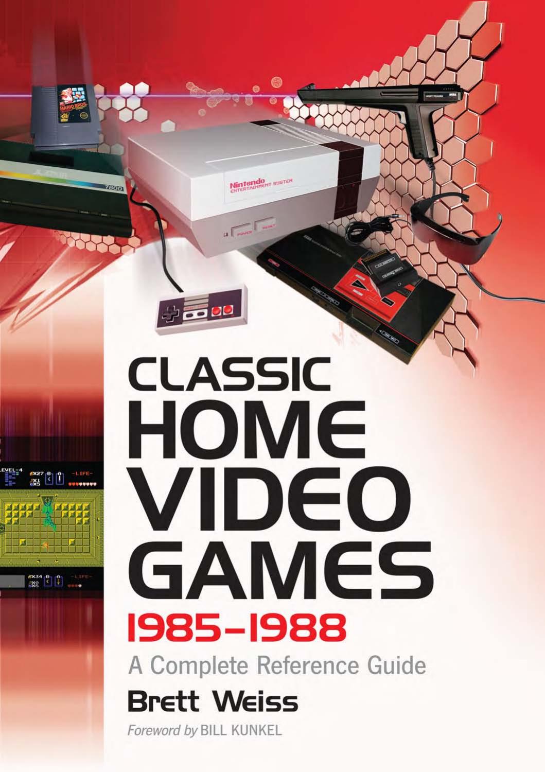 Classic Home Video Games, 1985–1988: A Complete Reference Guide