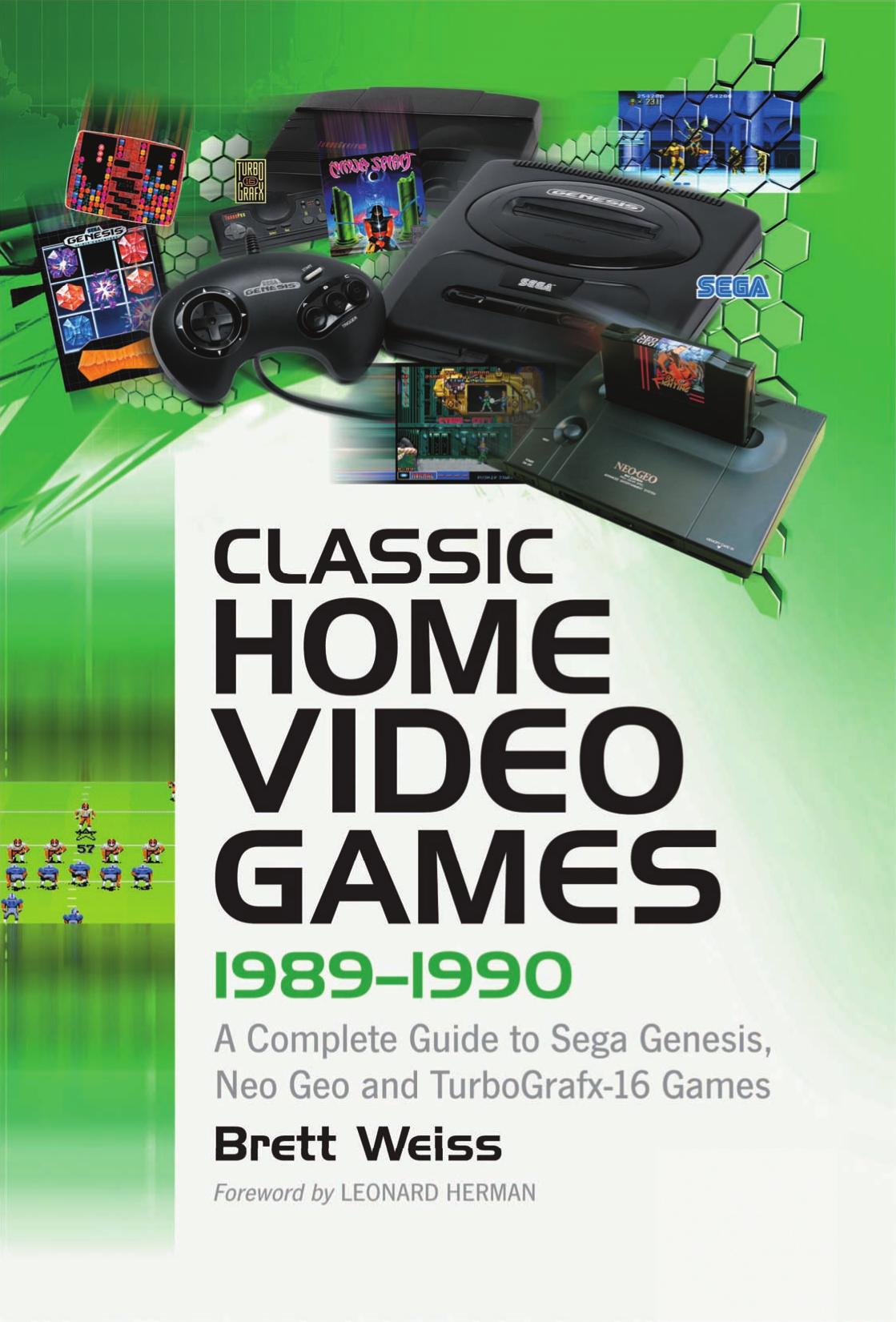 Classic Home Video Games, 1989–1990: A Complete Guide to Sega Genesis, Neo Geo and TurboGrafx-16 Games