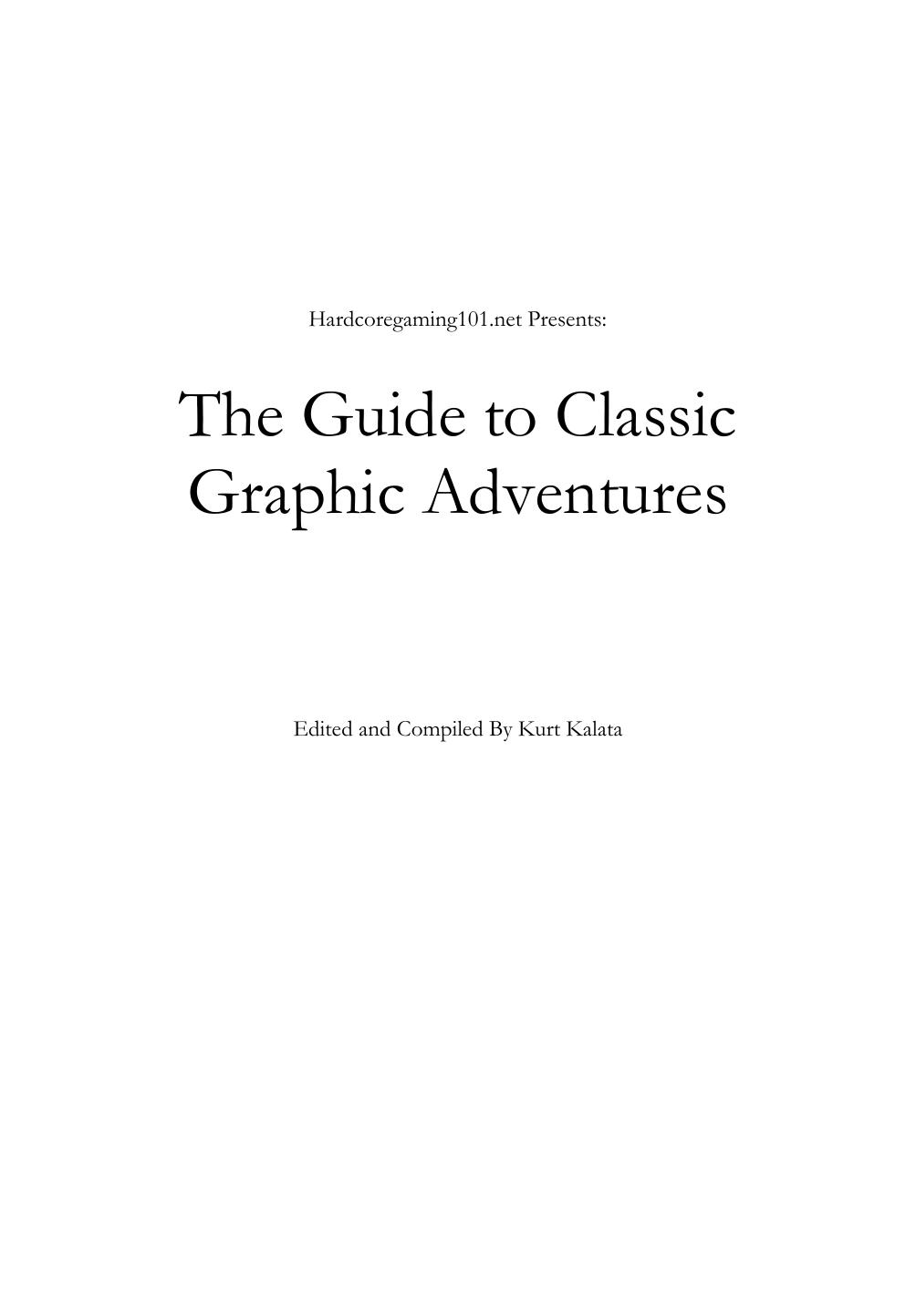 The Guide to Classic Graphic Adventures