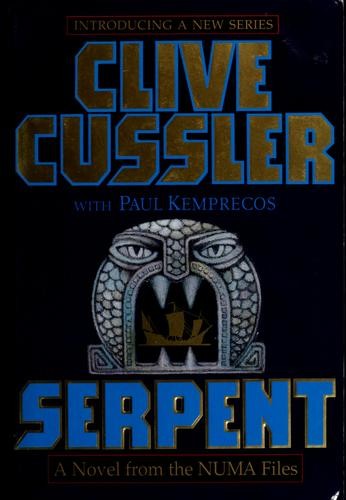 Serpent: A Novel From the NUMA Files