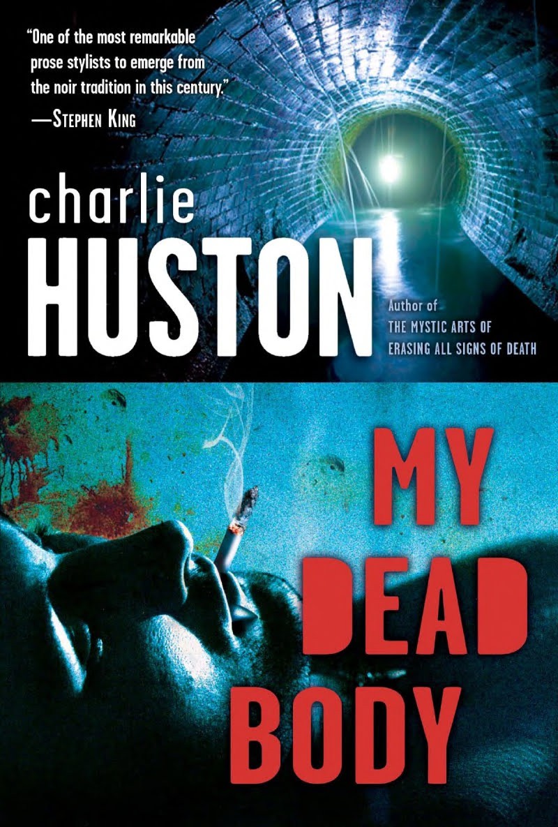 My Dead Body: A Novel