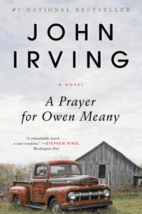 A Prayer for Owen Meany: A Novel