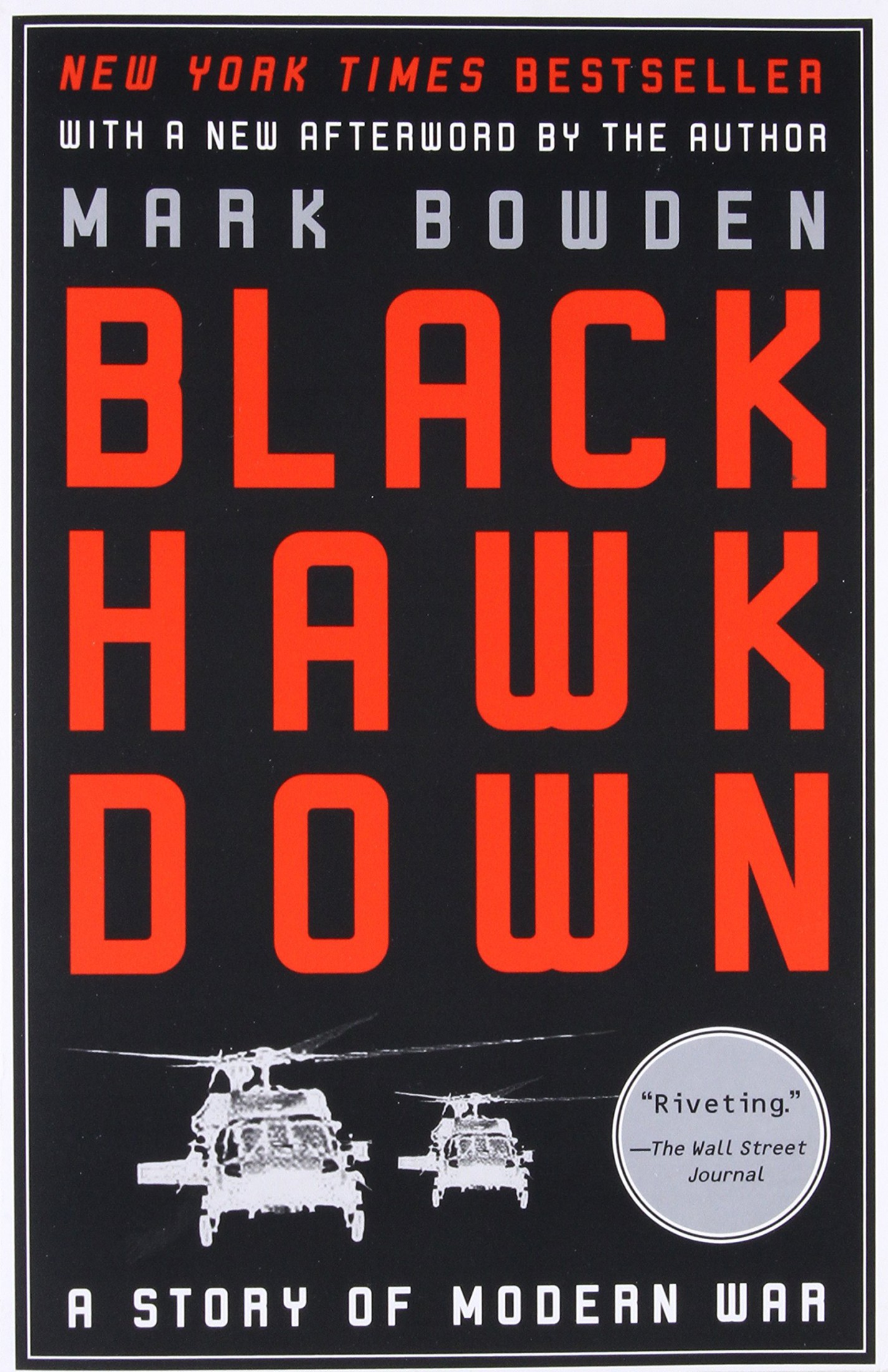 Black Hawk Down: A Story of Modern War